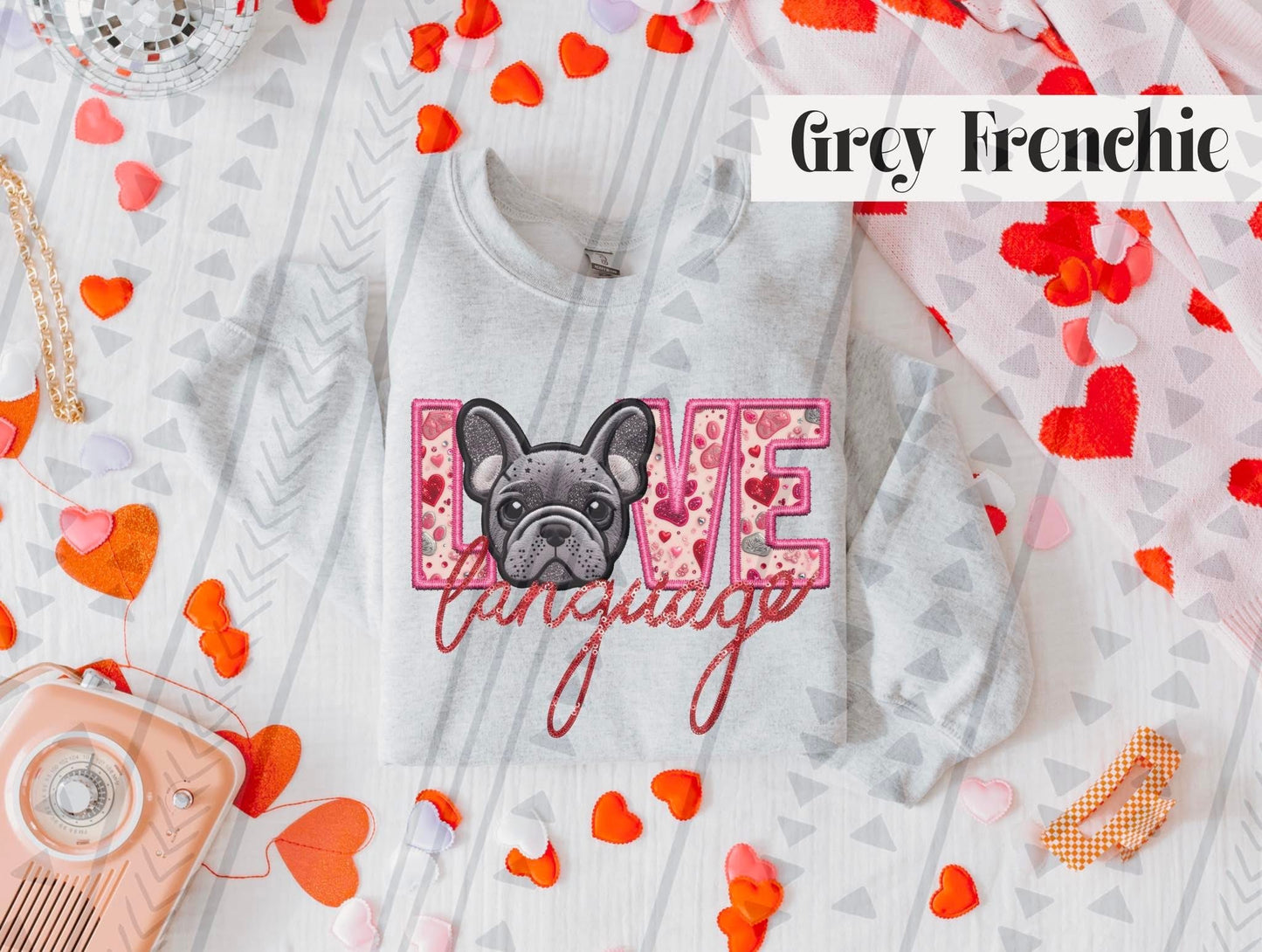 Gray Frenchie Love Language Crewneck