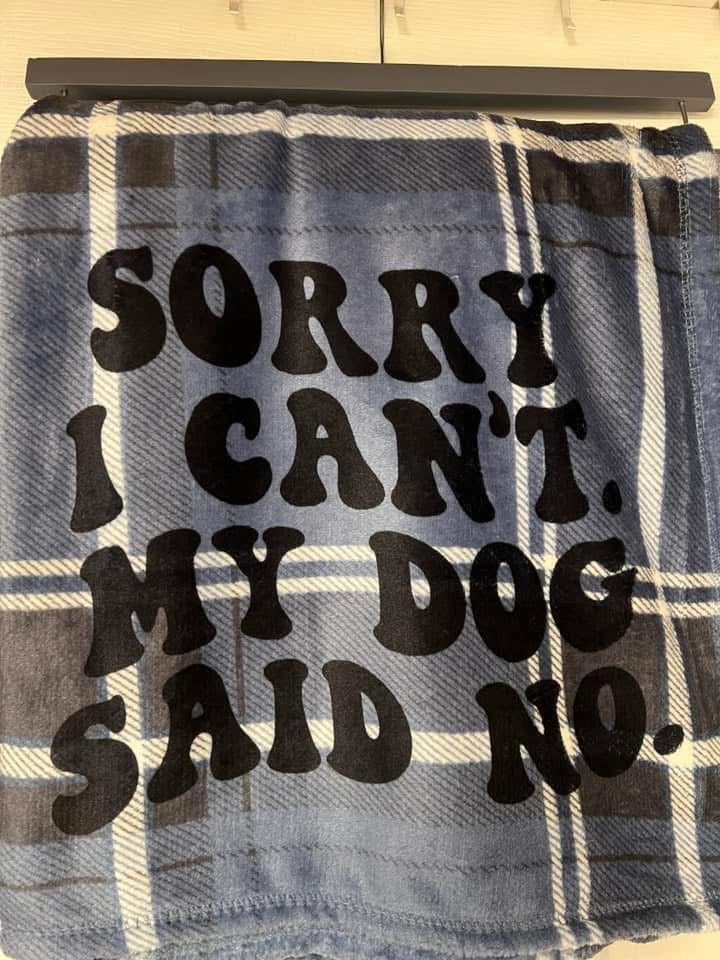 Dog Said No Blanket