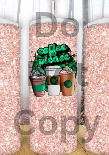 20oz Coffee Please Tumbler