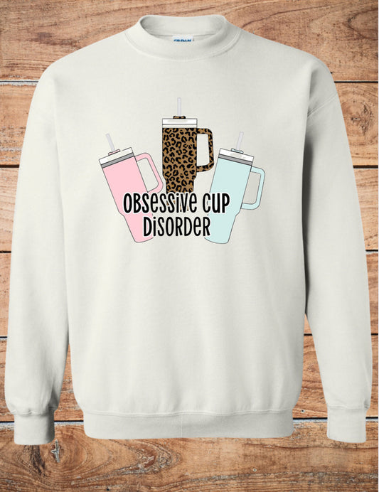 Obsessive Cup Disorder Crewneck