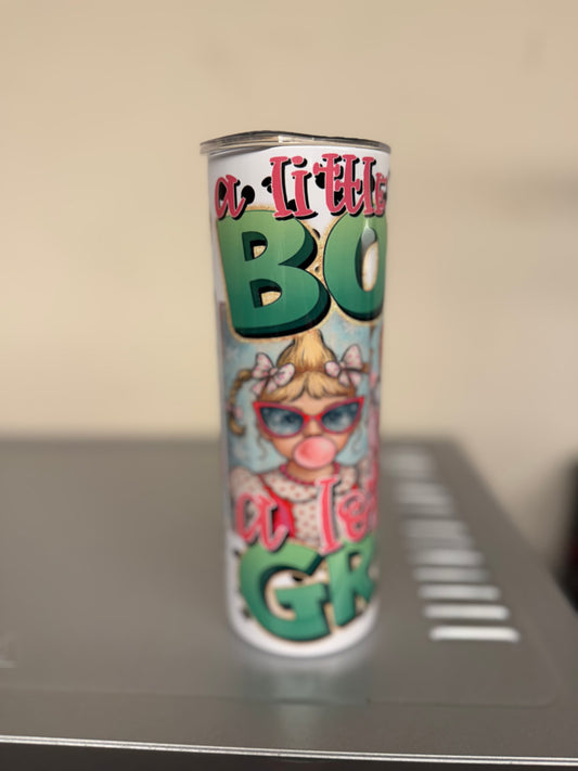 20oz Boujee Grinchy Tumbler