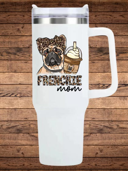 40oz Frenchie Mom Coffee Tumbler