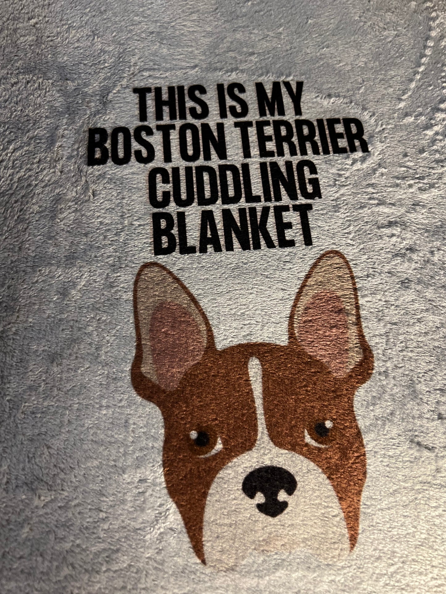 This is My Boston Terrier Cuddling Blanket