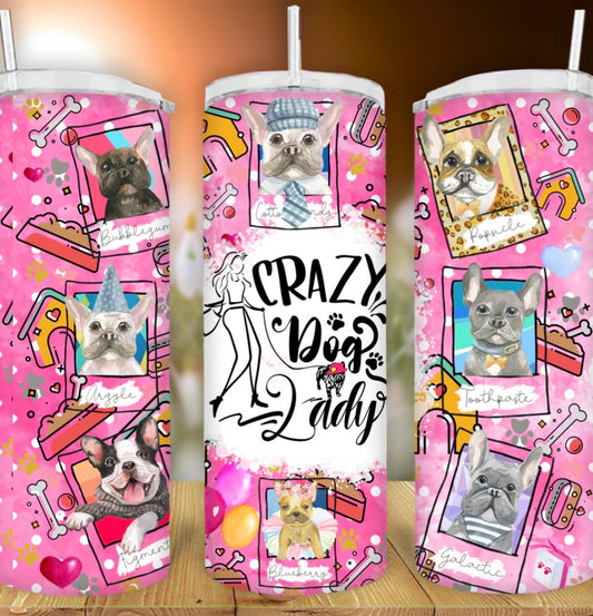 20oz Crazy Dog Lady Tumbler