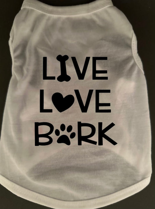 Live Love Bark Dog Tee