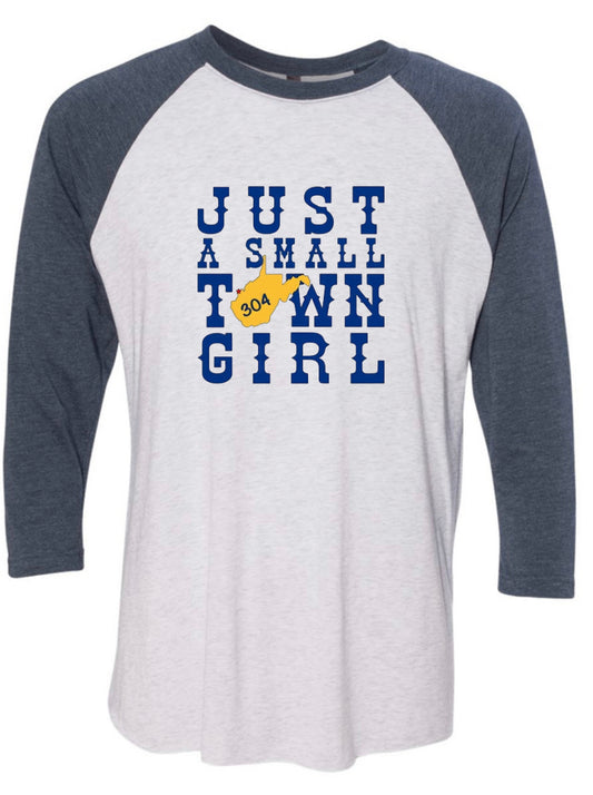 Small Town WV Girl Raglan Tee