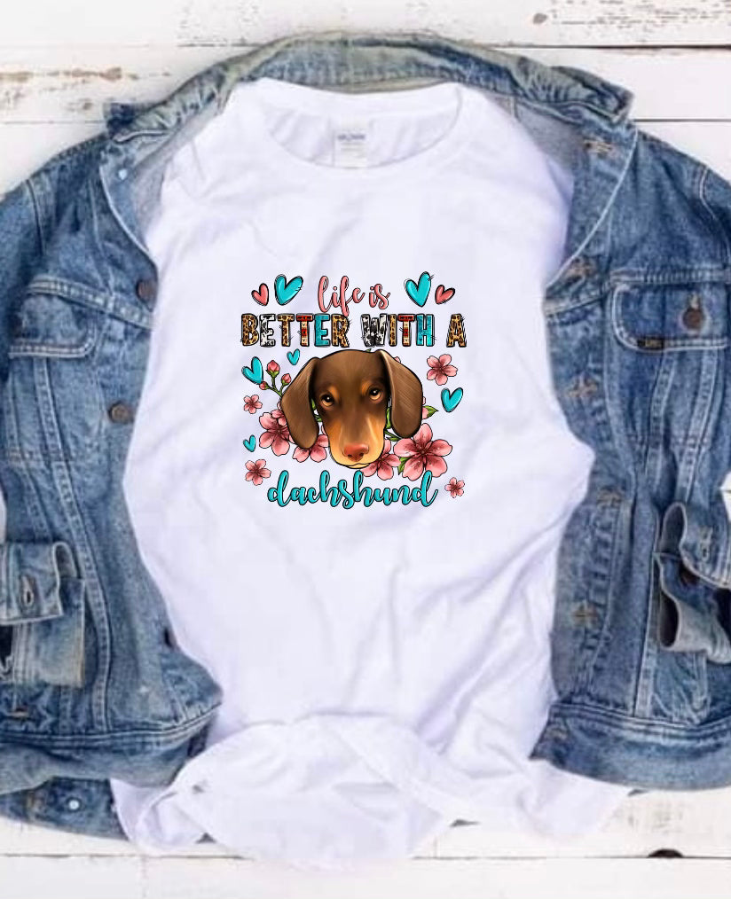 Life is Better with a Dachshund Tee