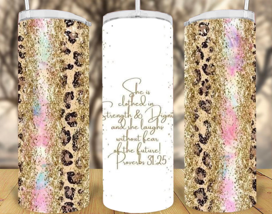 20oz Proverbs 31:25 Tumbler