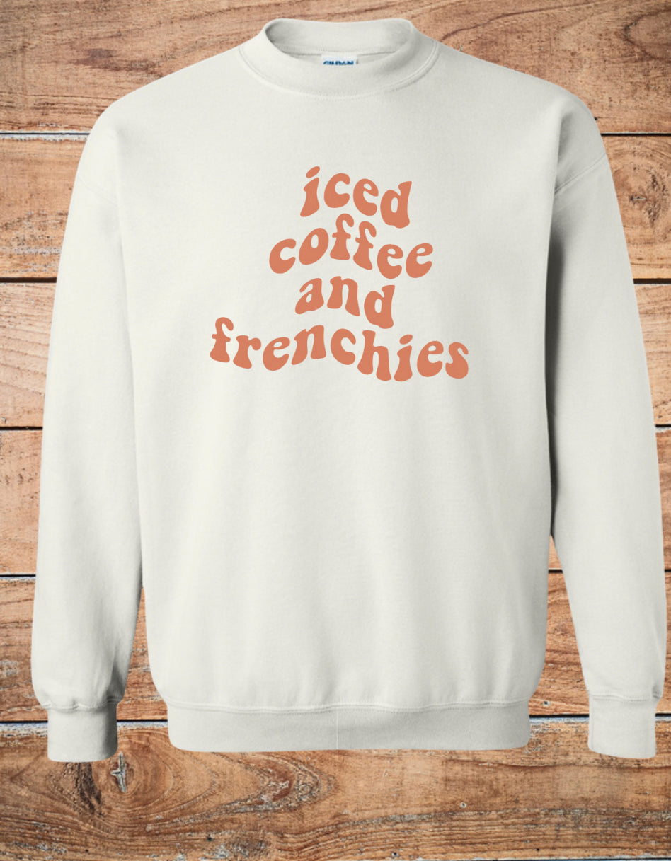 Iced Coffee and Frenchies Crewneck