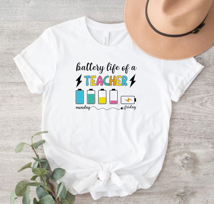 Battery Life of a Teacher Tee