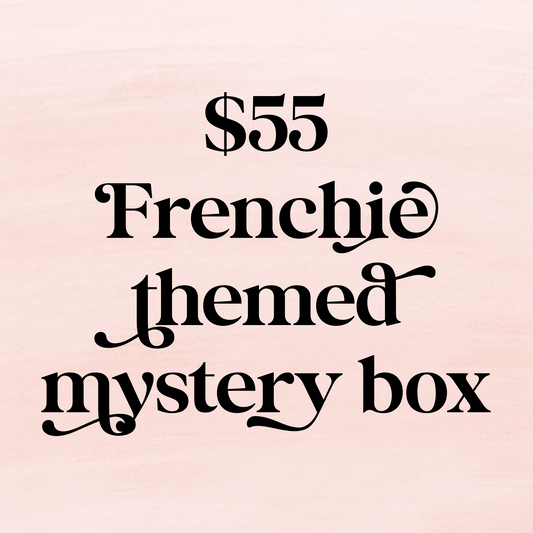 $55 Frenchie Themed Box