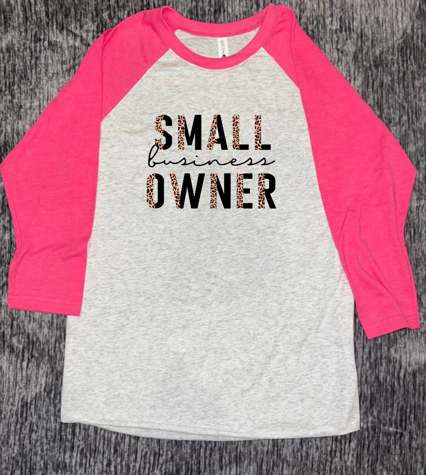 Small Business Owner Raglan Tee