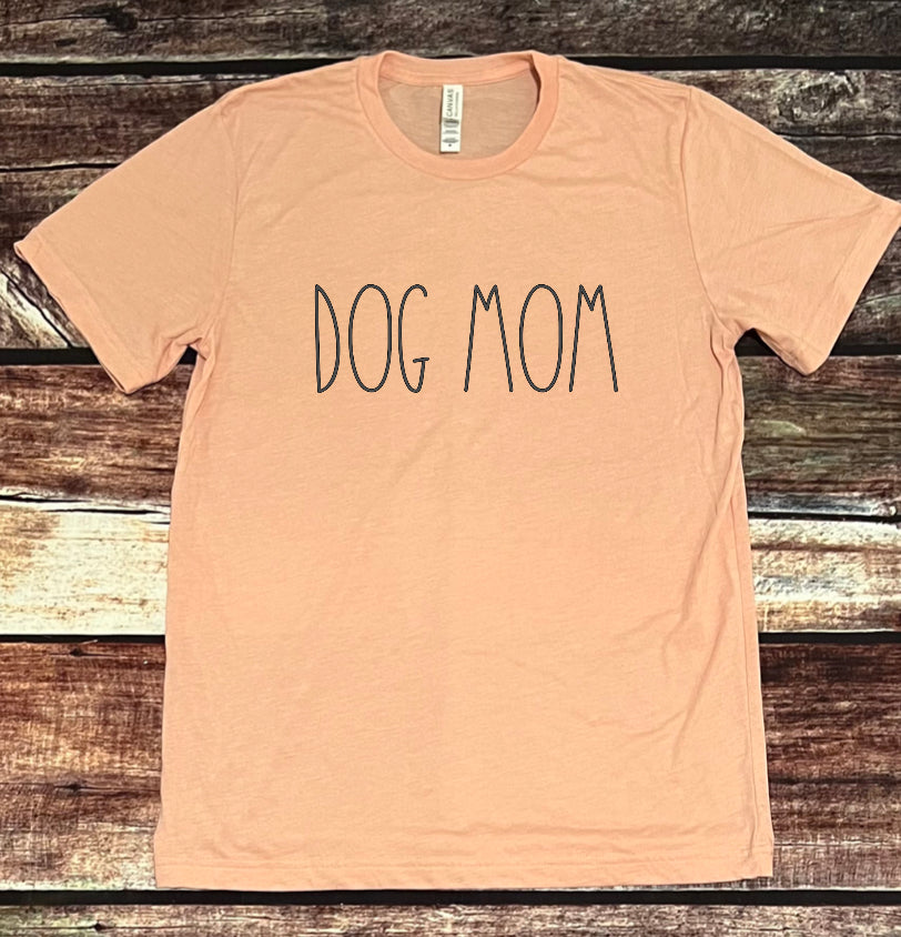 Dog Mom Tee