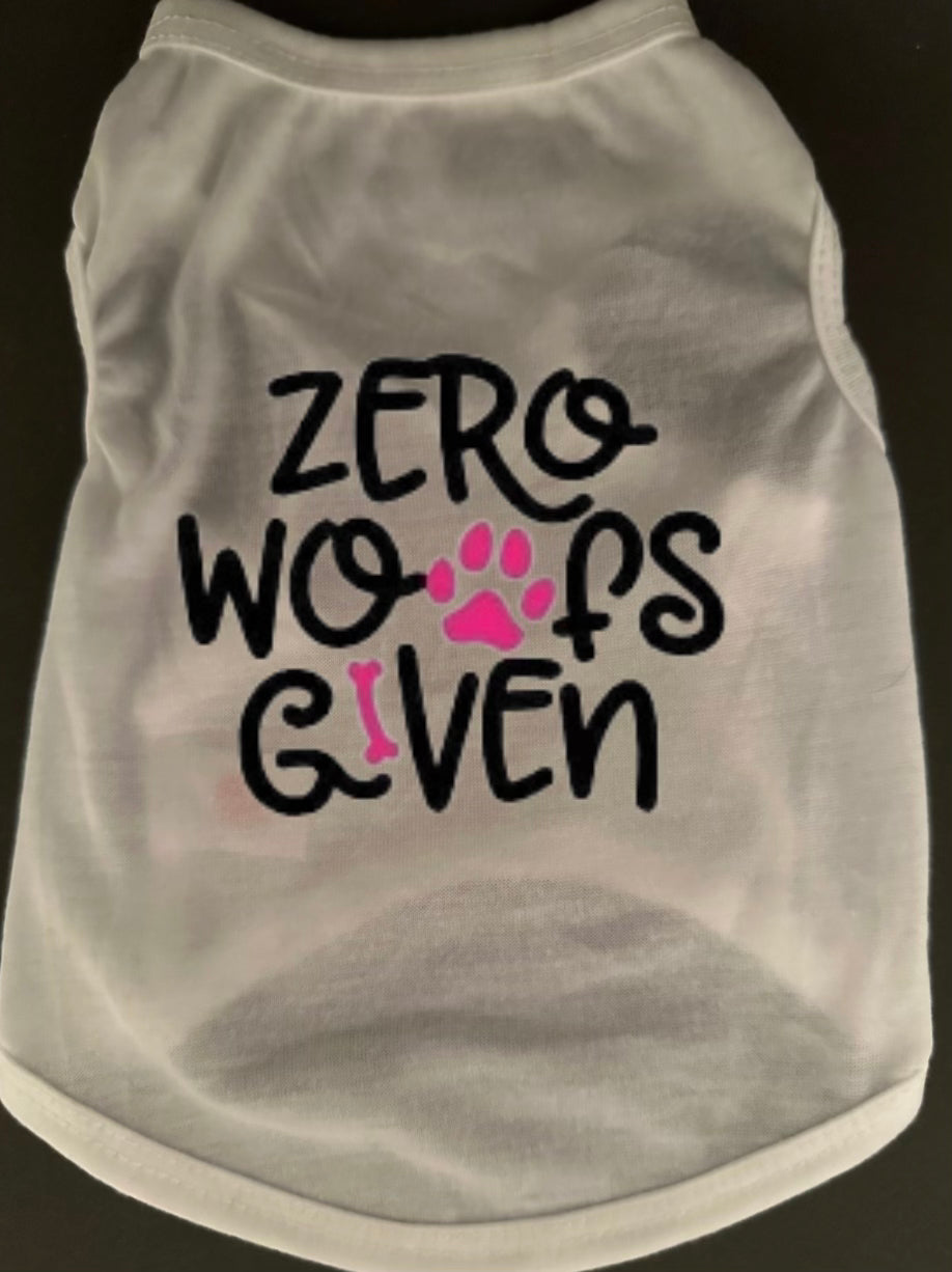 Zero Woofs Given Dog Tee