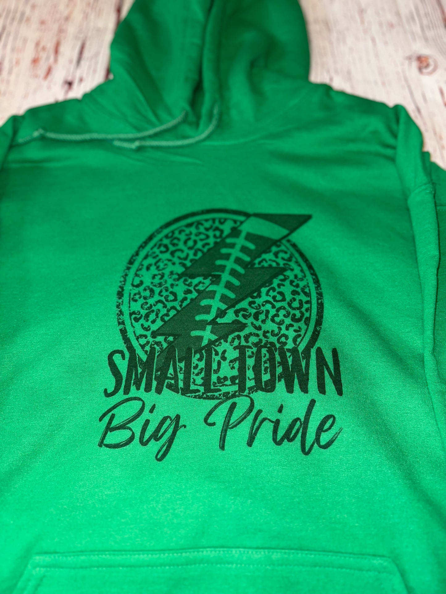 Small Town Big Pride Hoodie