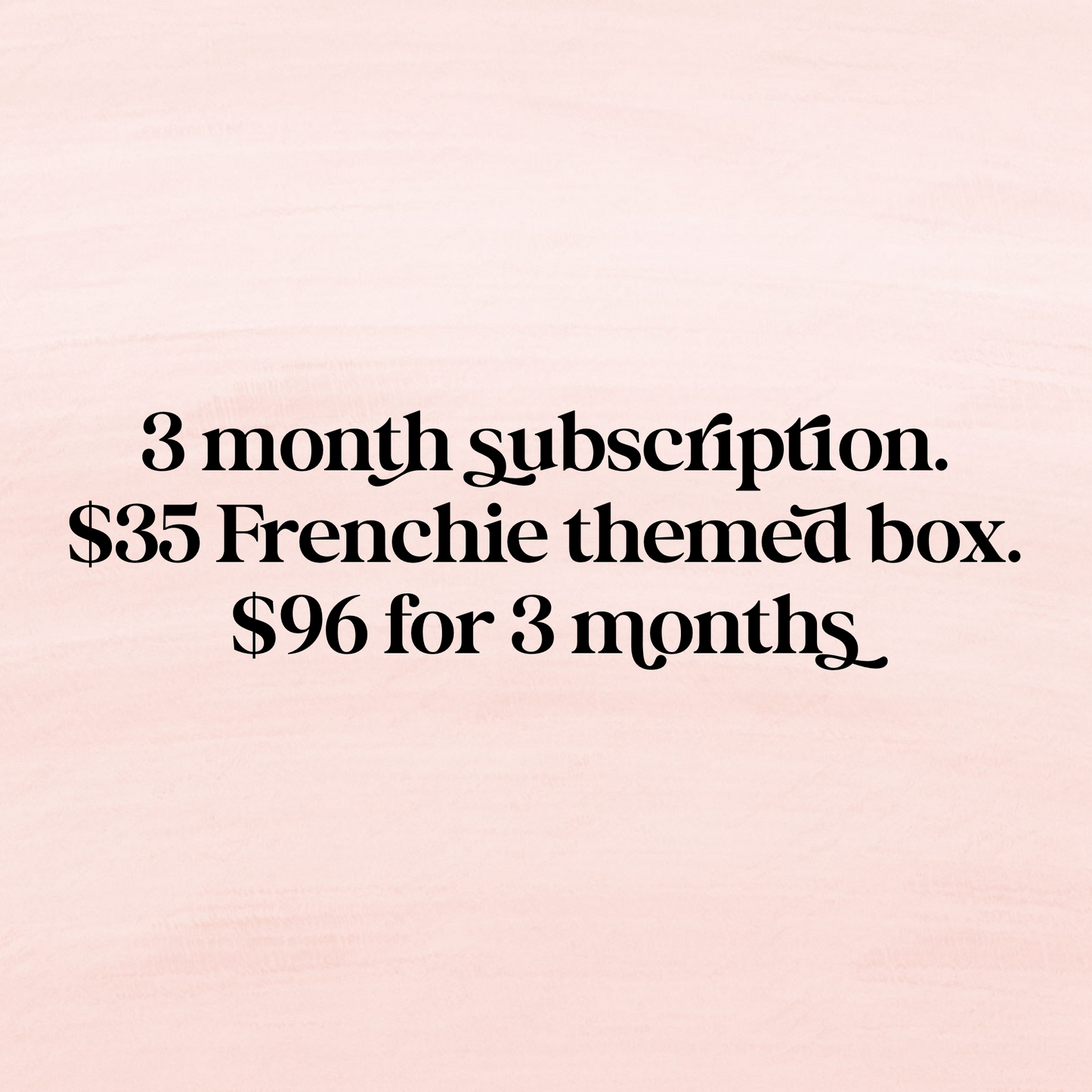 3 Frenchie Themed Subscription Box