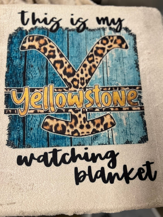 This is my Yellowstone Watching Blanket