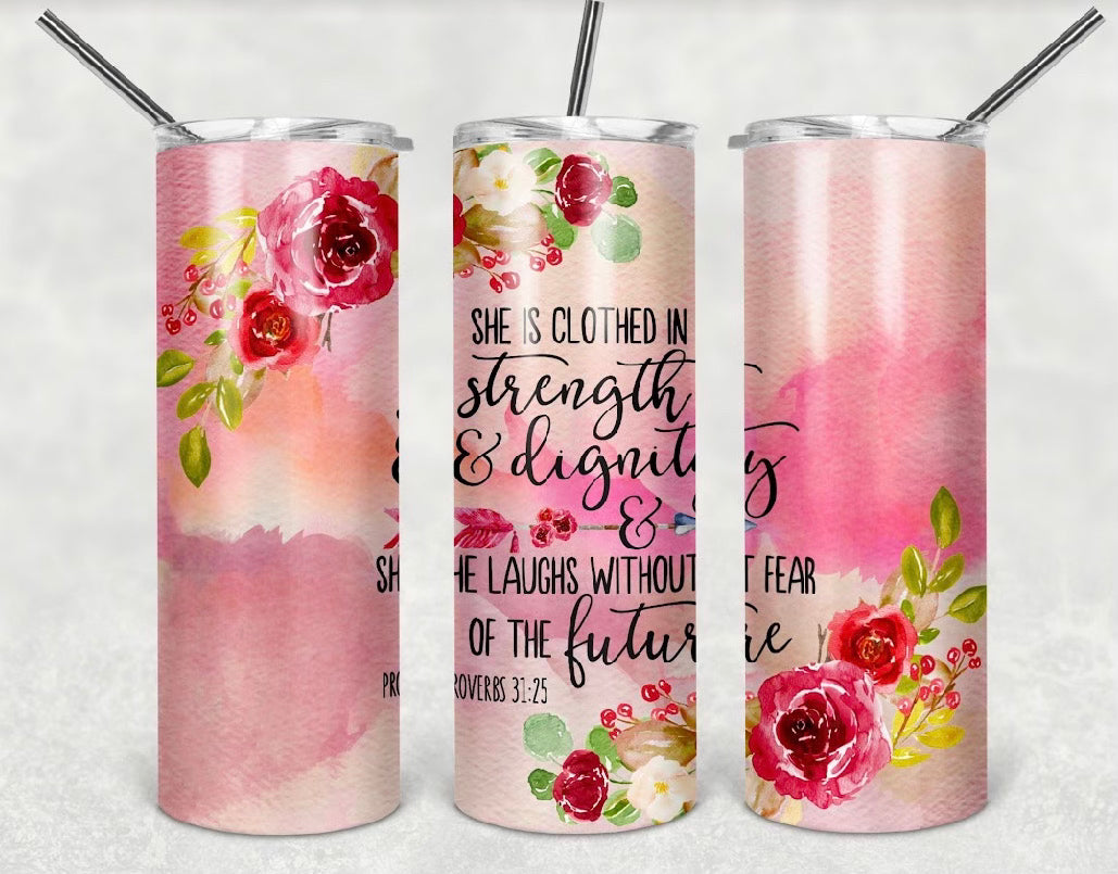 20oz Proverbs 31:25 Tumbler