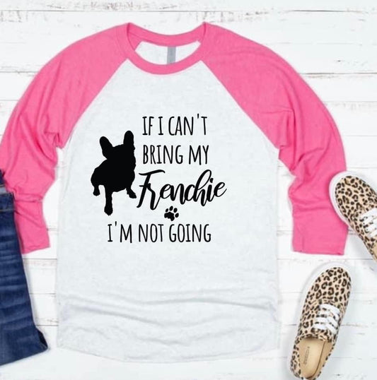 Bring My Frenchie Raglan Tee