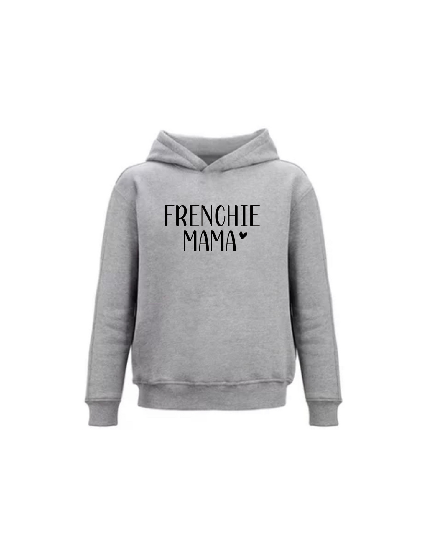 Frenchie Mama Hoodie