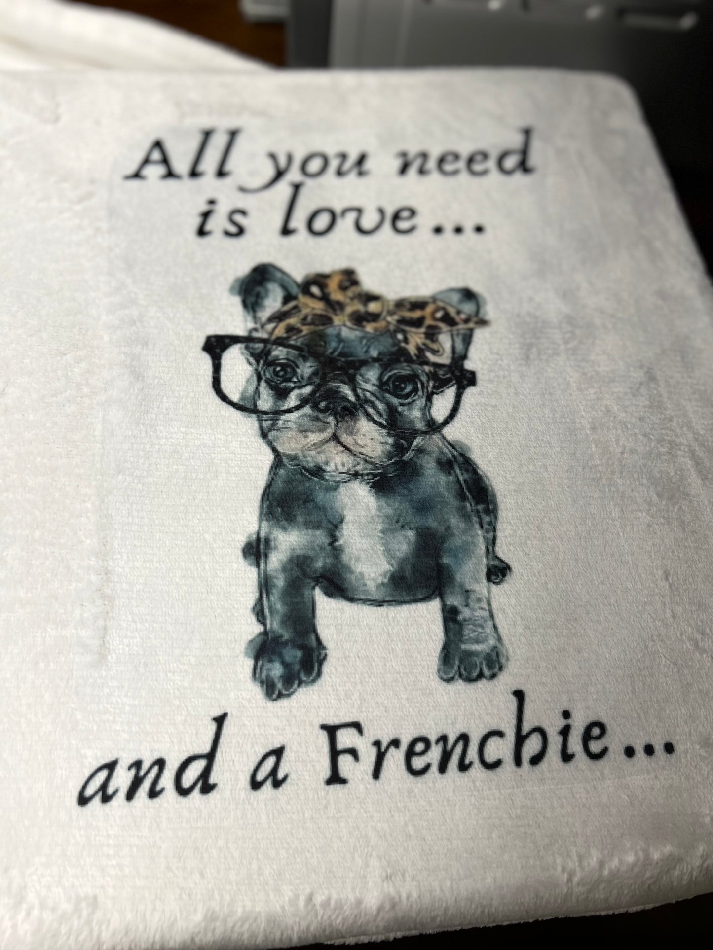 Love and a Frenchie Blanket