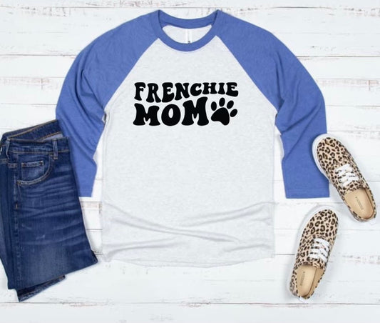 Frenchie Mom Raglan Tee