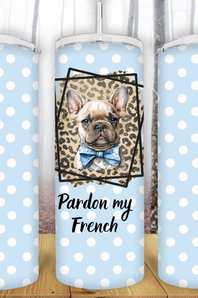 20oz Pardon My French Tumbler