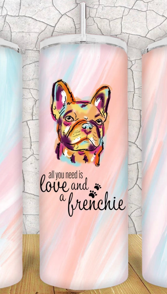 20oz Love and a Frenchie Tumbler