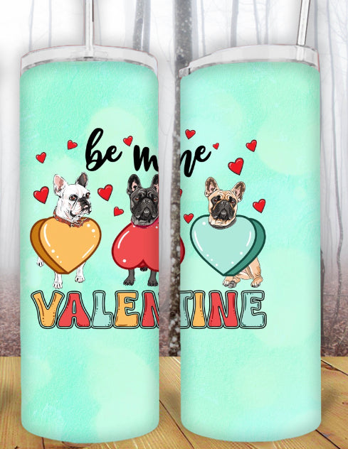 20oz Valentine’s Frenchie Tumbler