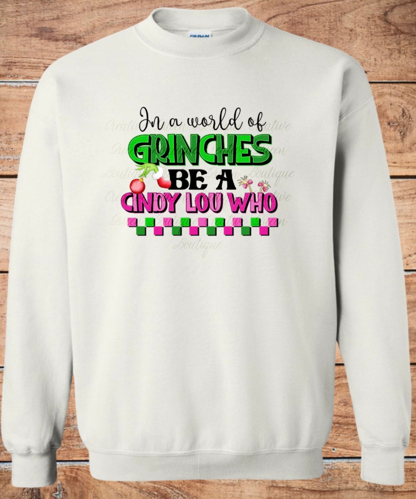 Be a Cindy Lou Who Crewneck