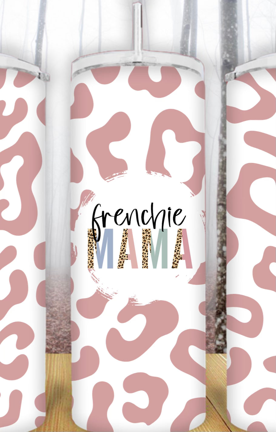 20oz Cheetah Frenchie Mama Tumbler