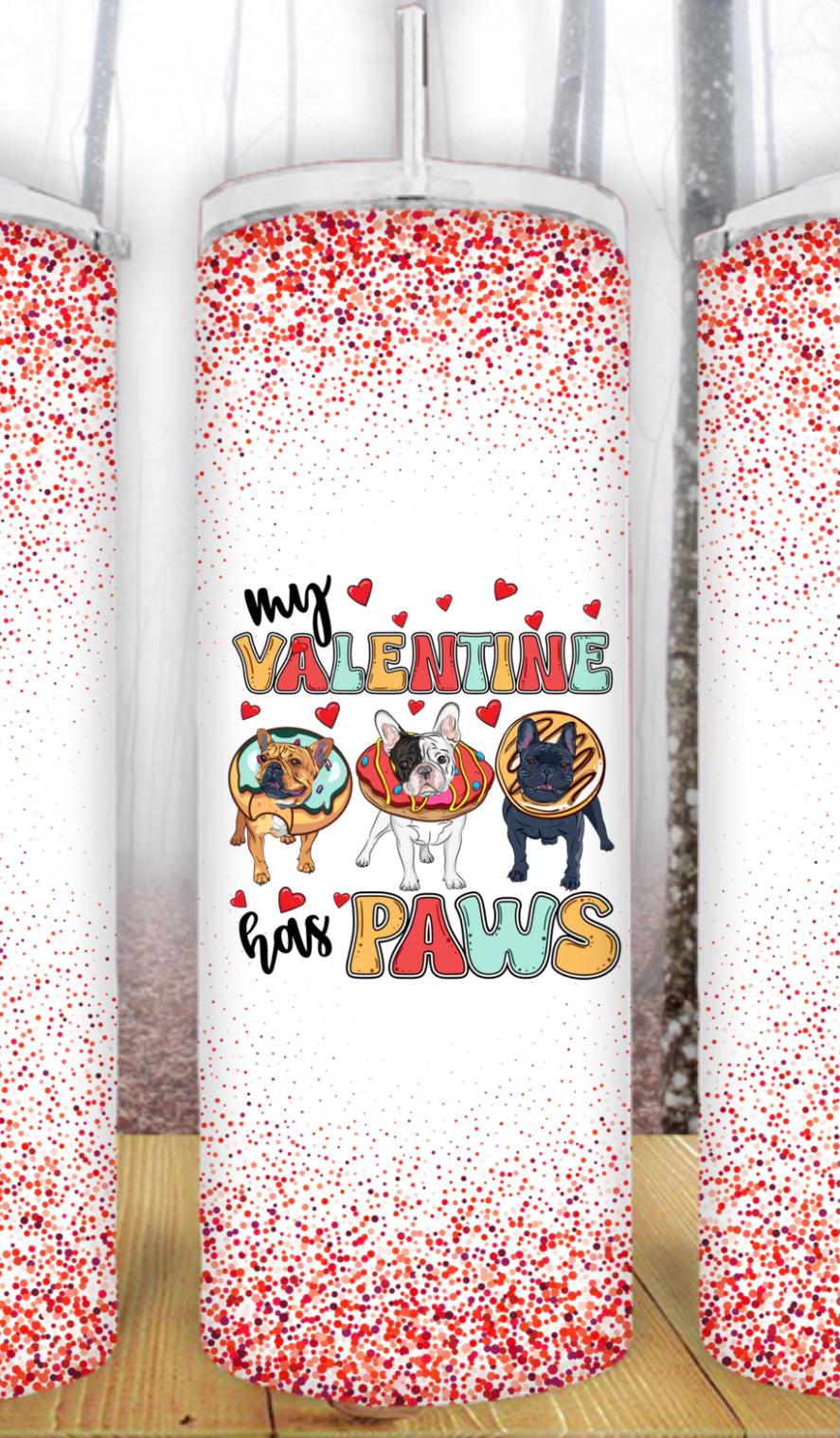 20oz Valentines Frenchie Tumbler